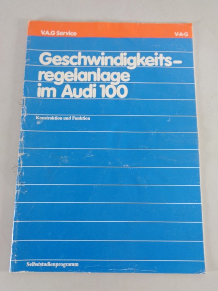 Selbststudienprogramm SSP 21 GRA - Geschwindigkeitsregelanlage Audi 100 Typ 43