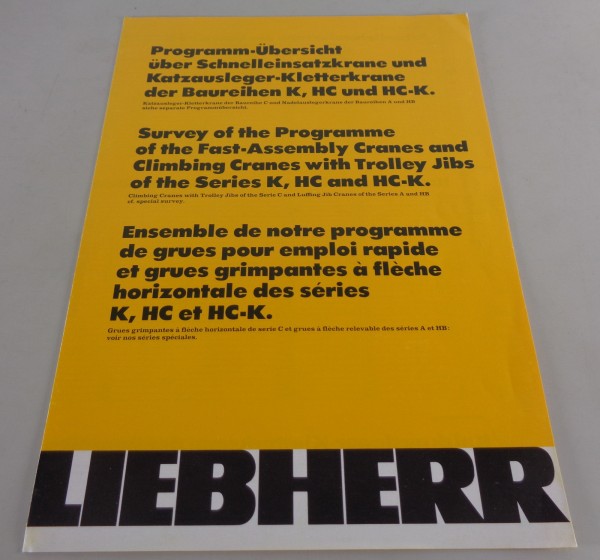 Prospekt Liebherr Programmübersicht über Schnelleinsatzkrane K, HC etc. von ´81