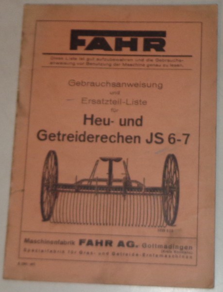 Betriebsanleitung / Teilekatalog Fahr Heu- und Getreiderechen JS 6-7