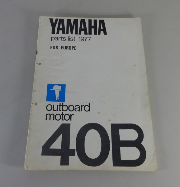 Teilekatalog / Parts List Yamaha Außenborder 40B Modell '77 Stand 08/1977