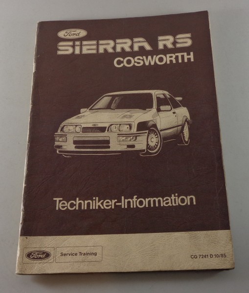 Technische Information Ford Sierra RS Cosworth Stand 10/1985