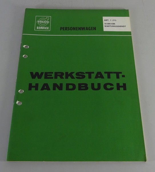 Werkstatthandbuch Volvo 140 / 142... 10.000 km Wartungsdienst Stand 06/1970