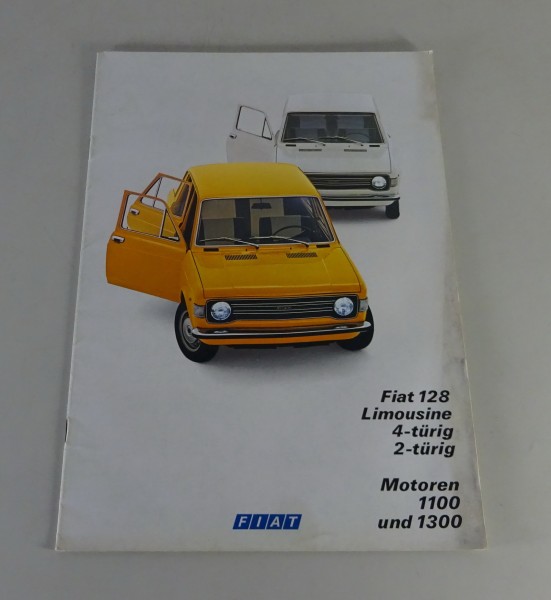 Prospekt / Broschüre Fiat 128 Limousine 1100 + 1300 Baujahr 1972-1975