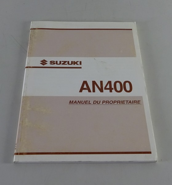 Manuel d´Entretien / Manuel d'utilisation Suzuki AN 400 Burgman von 09/2002