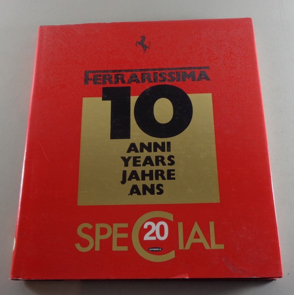 Bildband Ferrari: 10 years Ferrarissima