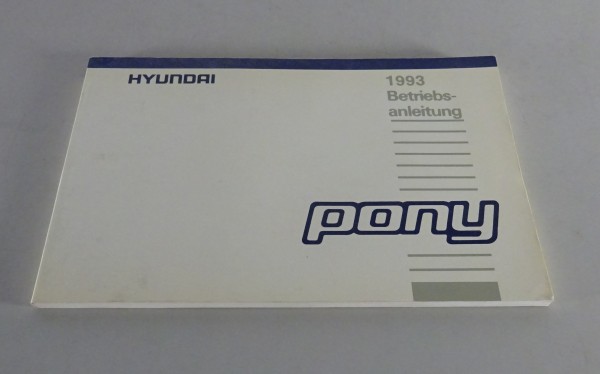 Betriebsanleitung / Handbuch Hyundai Pony Stand 06/1992