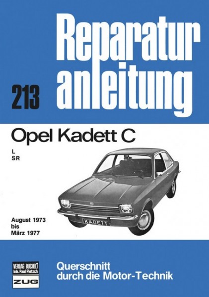 Reparaturanleitung Opel Kadett C 08/73 bis 03/77 - Bucheli Band 213