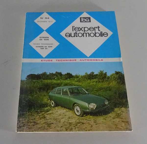 Manuel de réparation l'expert automobile Citroen GS 1220 Édition 12/1973