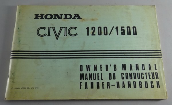 Betriebsanleitung / Owner´s Manual Honda Civic 1200 / 1500 1 Generation von 1975