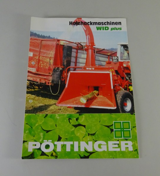 Prospekt / Broschüre Pöttinger Holzhacker WID U / K / L / M plus Stand 12/1994