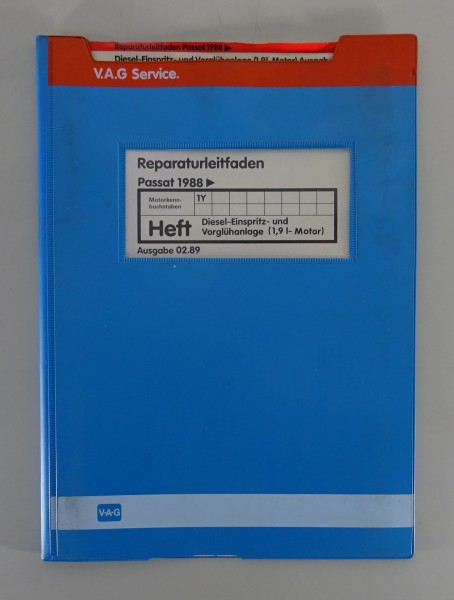 Werkstatthandbuch VW Passat Diesel - Einspritz - & Vorglühanlage (1,9 l- Motor)
