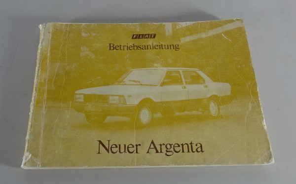 Betriebsanleitung / Handbuch Fiat Neuer Argenta Stand 04/1983