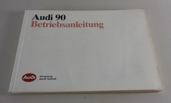 Betriebsanleitung / Handbuch Audi 90 B3 Typ 89 incl. Quattro Stand 03/1987