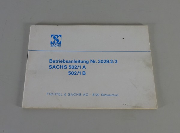 Betriebsanleitung / Handbuch Sachs 502/1 A / 502/1 B