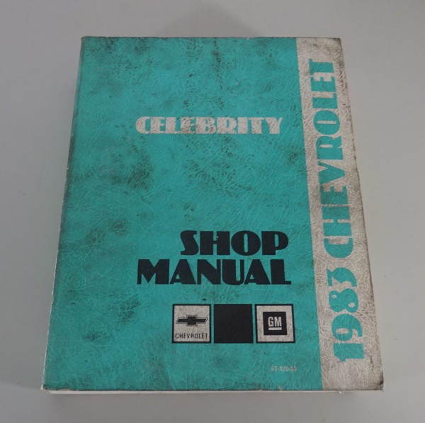 Workshop Manual / Repair Manual Chevrolet Celebrity from 1983