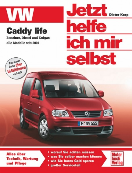 Reparaturanleitung VW Caddy life ab 2004 - Jetzt helfe ich mir selbst Band 268