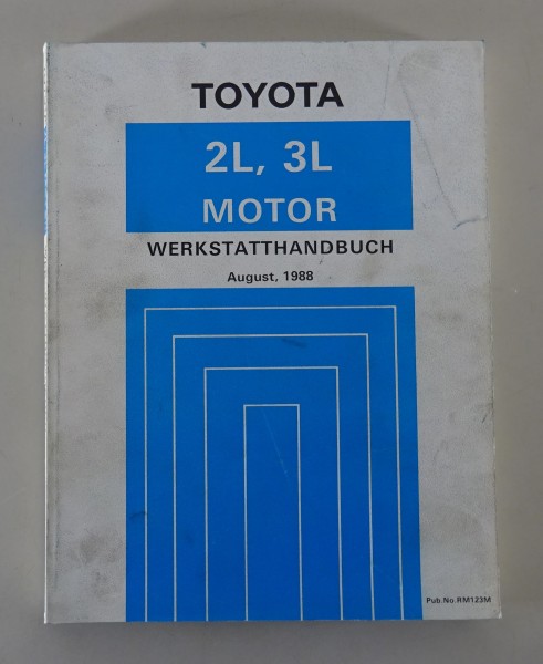 Werkstatthandbuch Toyota Hilux Motor 2,4 / 2,8 L / Vierzylinder Stand 08/1988
