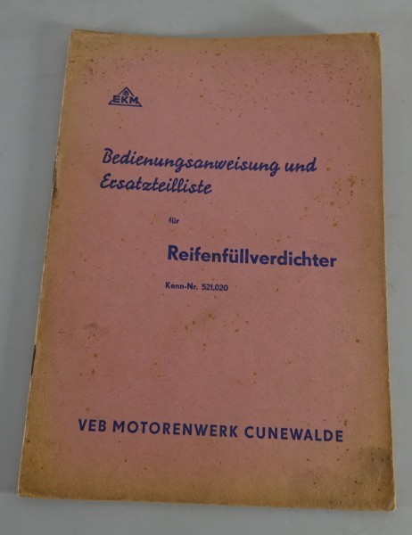 Betriebsanleitung / Teilekatalog VEB Reifenfüllverdichter