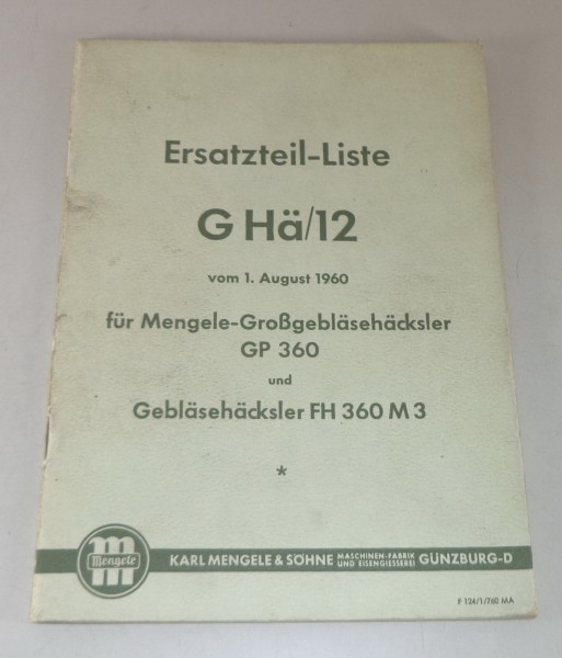 Teilekatalog GHä/12 Mengele Großgebläsehäcksler GP 360 / FH 360 M3 Stand 08/1960