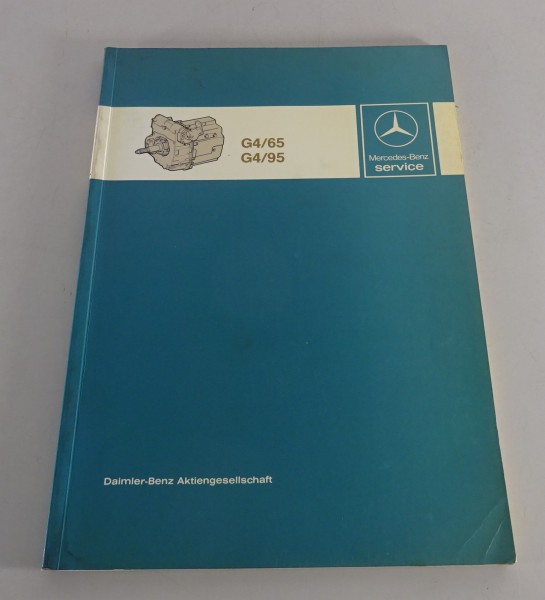 Werkstatthandbuch Mercedes-Benz LK 709 - 1117 Getriebe G4/65 + G4/95 Stand 1984