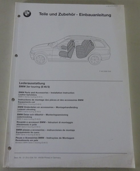 Einbauanleitung BMW 3er E46 touring Lederausstattung Stand 08/1999
