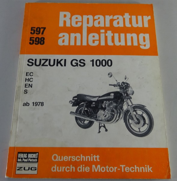 Reparaturanleitung Bucheli Verlag - Suzuki GS 1000 EC/HC/EN/S Stand ab 1978