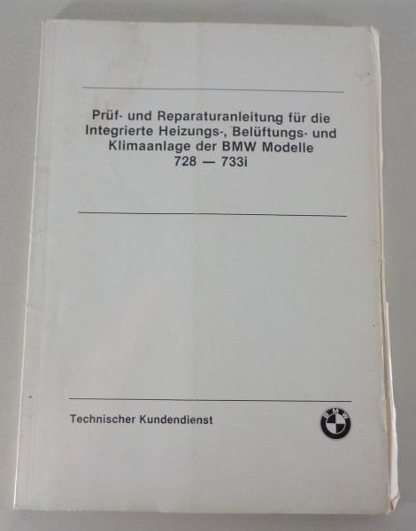 Werkstatthandbuch BMW 7er E23 728 730 732 733i Heizung + Klimaanlage von 06/1978