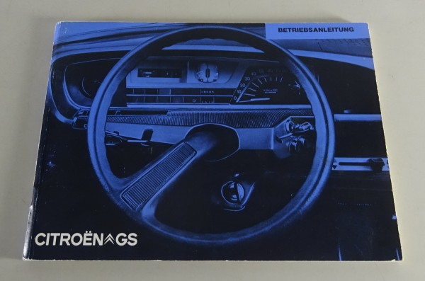 Betriebsanleitung / Handbuch Citroen GS mit 54 PS ab Baujahr 1970