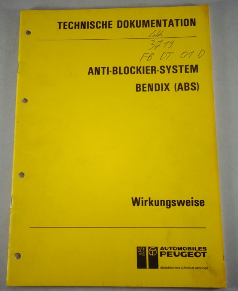 Technische Schulungsunterlagen Peugeot Anti-Blockier-System Bendix Stand 08/1987