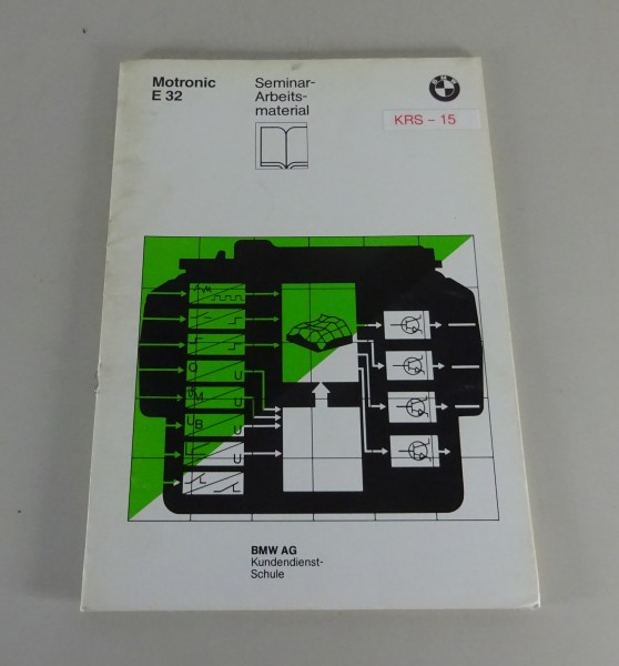 Schulungsunterlage BMW 7er E32 Motronic Digitale Motorelektronik M1.1 von 7/1986