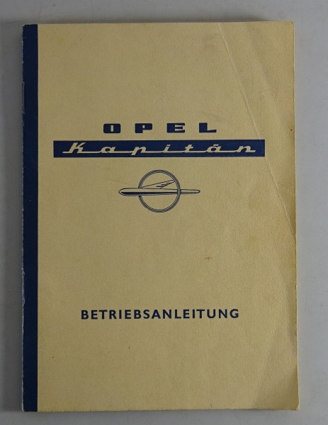 Betriebsanleitung Opel Kapitän P 2,6 mit 90 PS Stand 10/1959