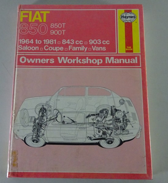 Workshop Manual Haynes Fiat 850 / Coupé / Van 850 T / 900T Model Year 1964-1981