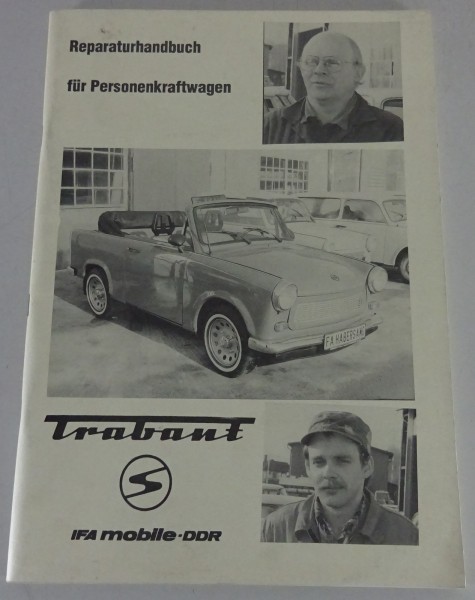 Werkstatthandbuch Trabant 601 Clubausgabe / Nachdruck Stand 06/1983 19. Auflage