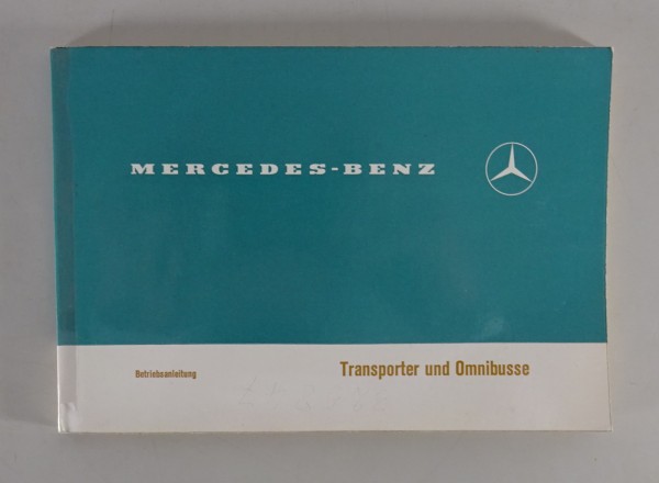 Betriebsanleitung Mercedes Düsseldorfer Transporter T2 L 406 D + O 309 D 01/1973