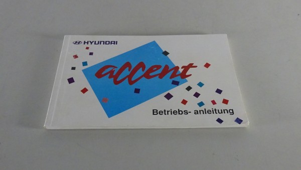 Betriebsanleitung / Handbuch Hyundai Accent Stand 06/1995