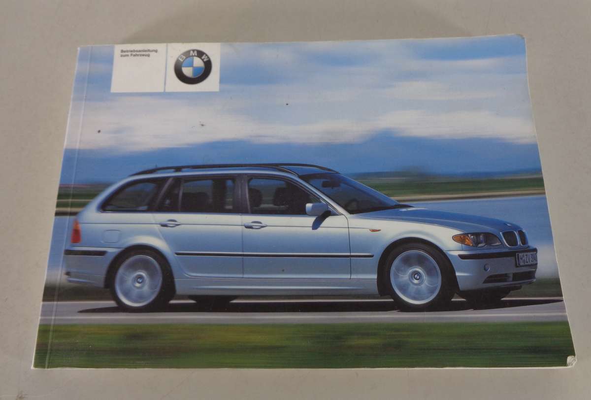 Betriebsanleitung BMW 3er E46 316i 330i + 325xi 330xi