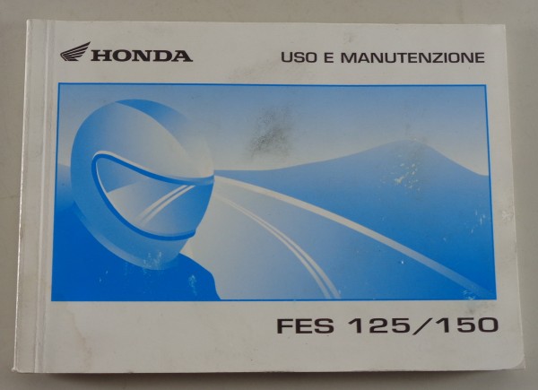 Uso e Manutenzione Honda FES 125/150 from 1998