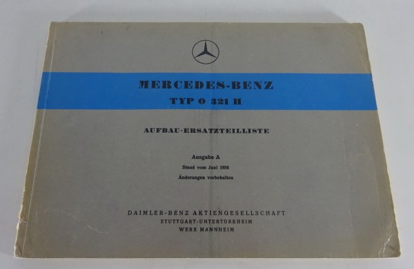 Teilekatalog / Ersatzteilliste Mercedes-Benz Bus Typ O 321 H Stand 06/1956