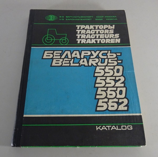 Teilekatalog / Ersatzteilliste Belarus Traktor 550 / 552 & 560 / 562 von 1987
