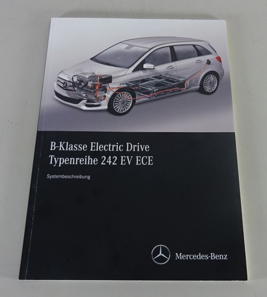 Werkstatthandbuch Einführungsschrift Mercedes B-Klasse W242 EV ECE Stand 2014