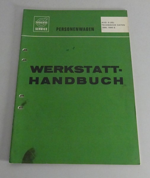 Werkstatthandbuch Volvo P 1800 / P 1800 S Technische Daten Stand 10/1970