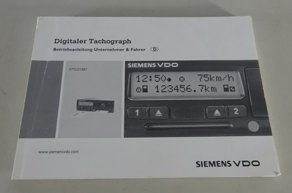 Betriebsanleitung / Handbuch Siemens VDO Digitaler Tachograph DTCO1381 von 2007