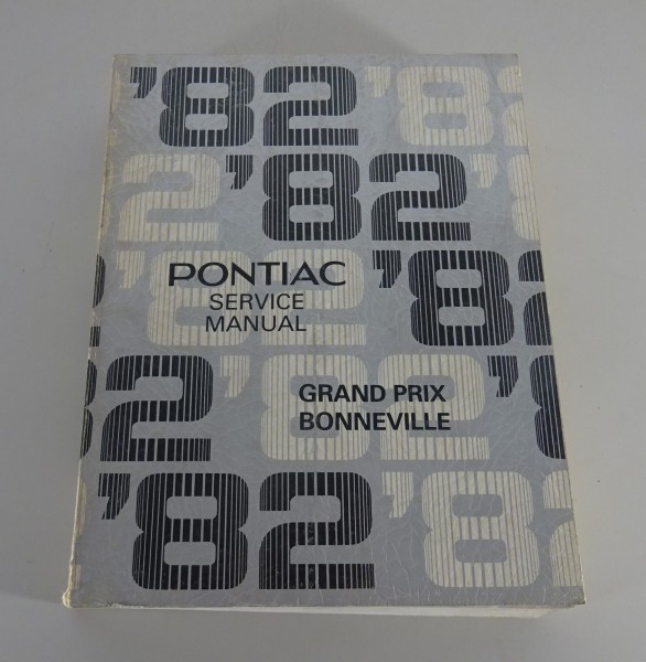 Workshop Manual / Repair Manual Pontiac Grand Prix / Bonneville from 1982