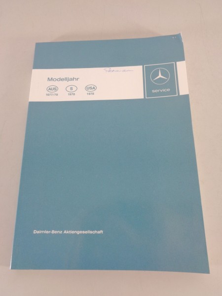 Werkstatthandbuch Mercedes USA Australien Versionen W116, W123, R107 1977/78