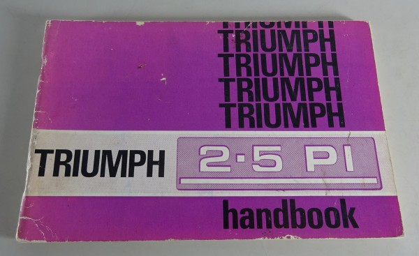 Owner´s Manual / Handbook Triumph 2.5 PI 2500 Stand 04/1969