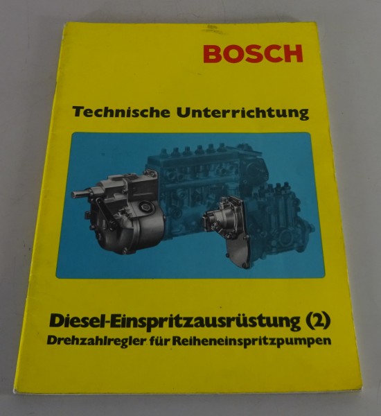 Technische Information Unterrichtung Bosch Diesel Einspritzausrüstung 2 von 1975