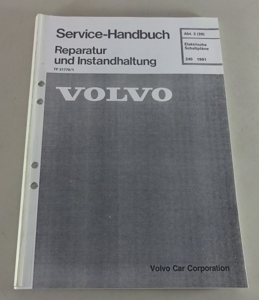 Werkstatthandbuch Elektrik / Elektrische Schaltpläne Volvo 240 Baujahr 1991