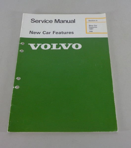 Workshop Manual Volvo 240 New Car Features Mj.1987 Stand 08/1986