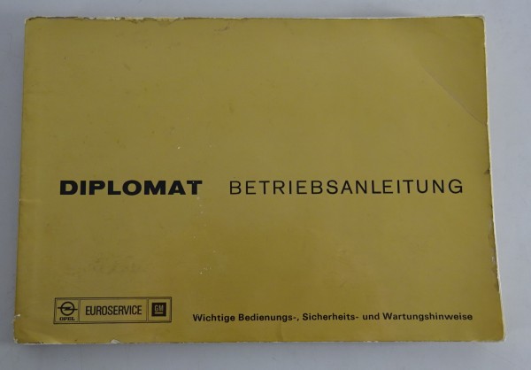 Betriebsanleitung / Handbuch Opel Diplomat B 28E / 54S Stand 02/1976