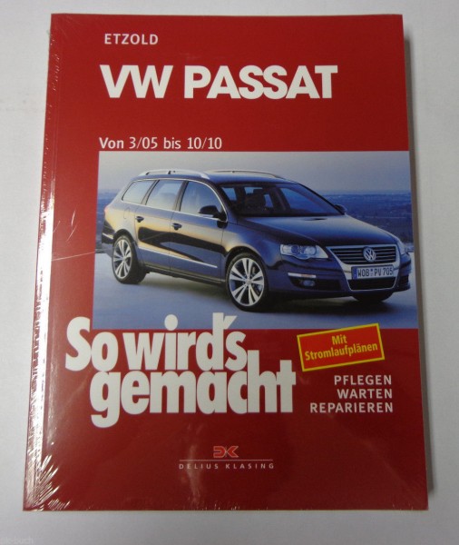 Reparaturanleitung So wird's gemacht VW Passat VI von 03/2005 bis 10/2010